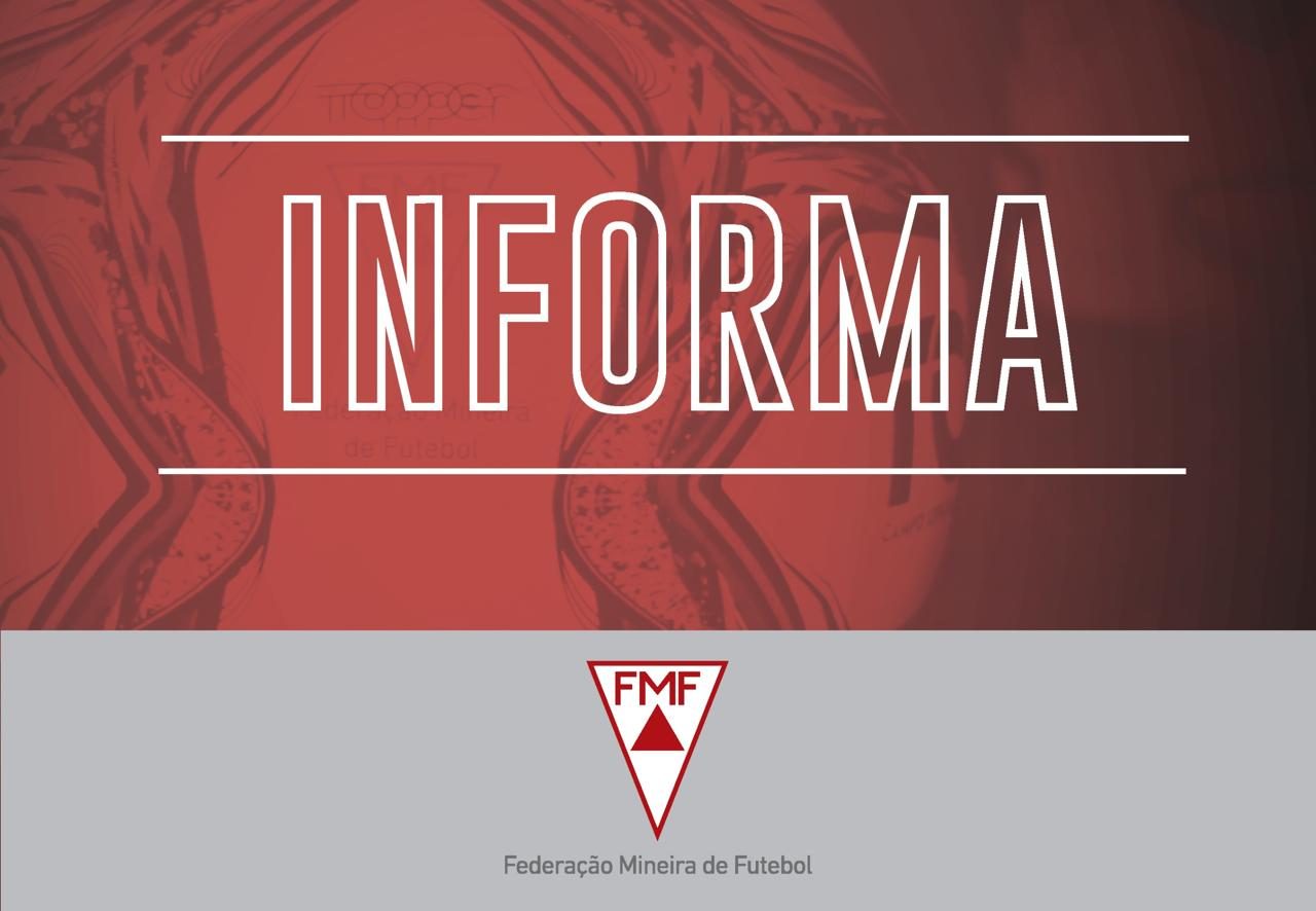 Comunicado oficial da Federação Mineira de Futebol sobre o Campeonato Mineiro da Segunda Divisão